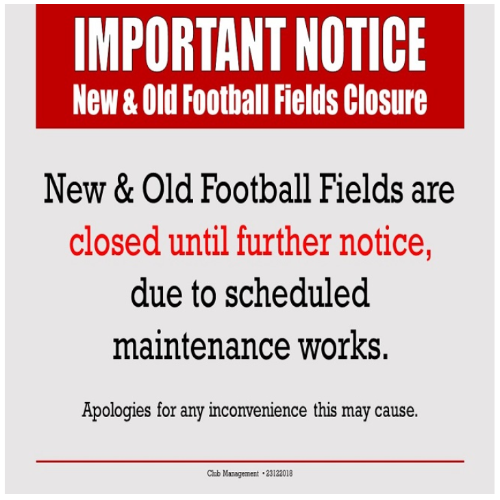 Important Notice: New and Old Football Fields Closure
