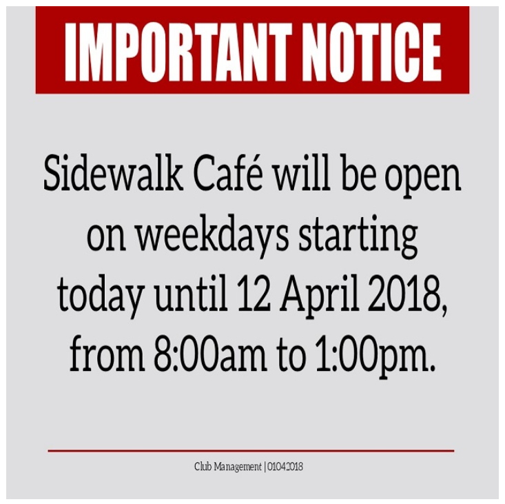 Important Notice: Sidewalk Cafe Revised Timings