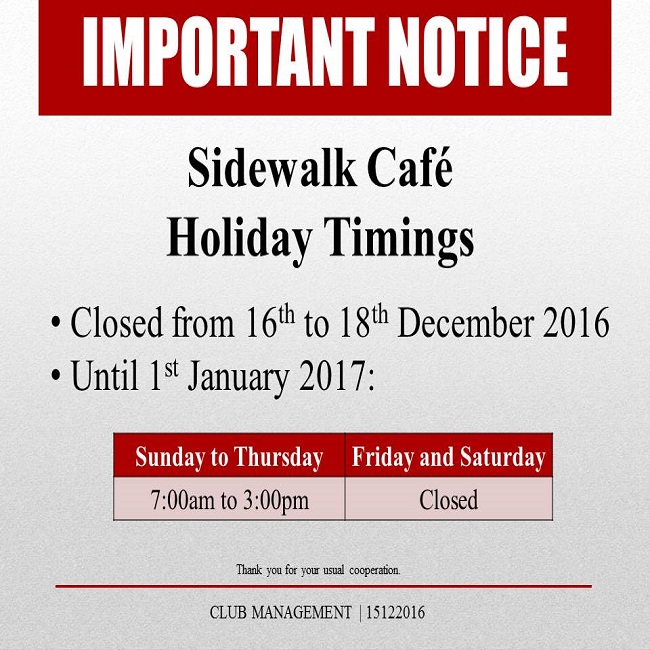 Important Notice: Sidewalk Cafe Holiday Timings