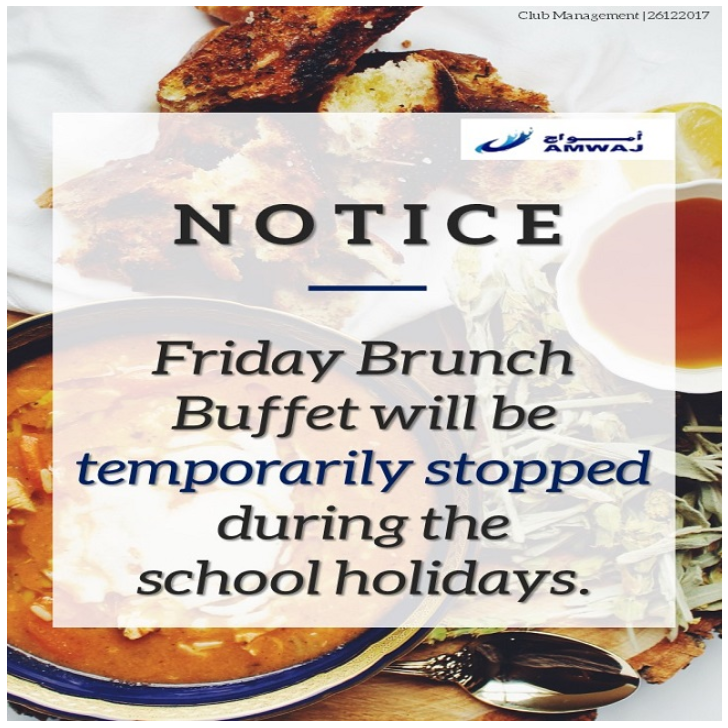 Notice: Friday Brunch Buffet Temporary Cancellation