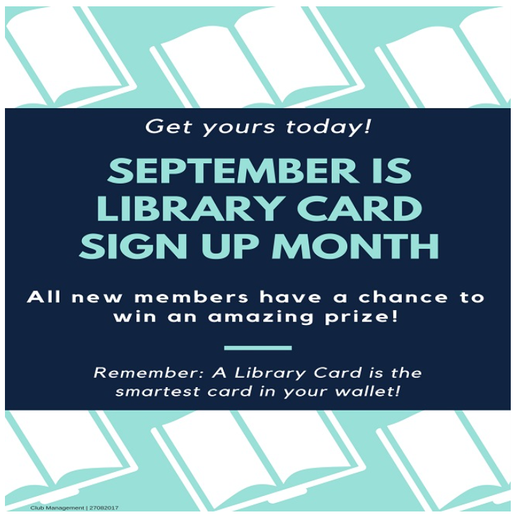 September 2017: Library Card Sign Up Month